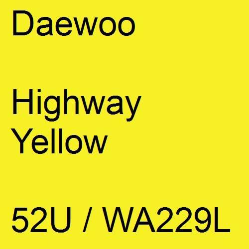 Daewoo, Highway Yellow, 52U / WA229L.